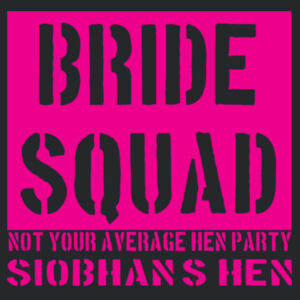 Bride Squad Not Your Average Hen Party - CUSTOMISABLE - Softstyle™ women's ringspun t-shirt Design