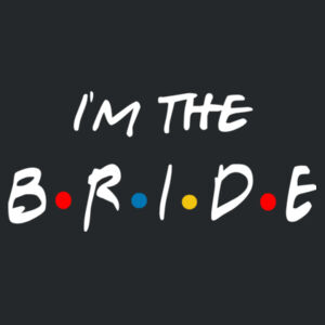 Im the bride - Softstyle™ women's ringspun t-shirt Design