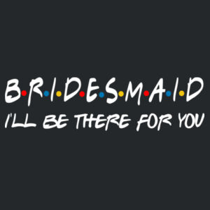 Bridesmaid Friends - Softstyle™ women's ringspun t-shirt Design