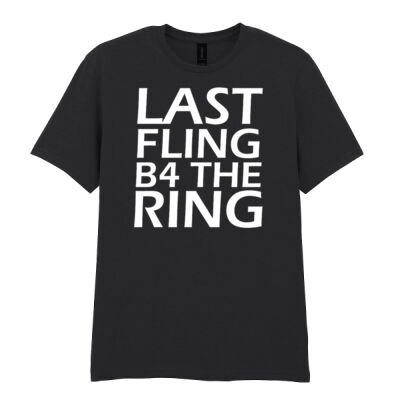 Last Fling Before The Ring - Softstyle™ adult ringspun t-shirt Thumbnail