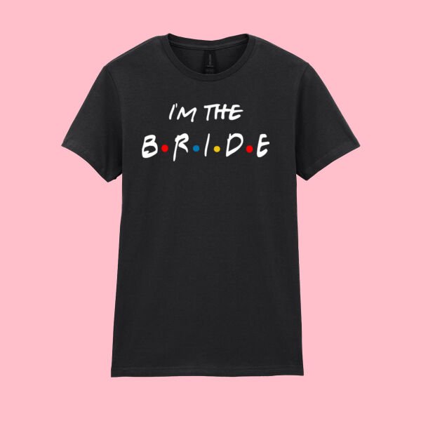 Im the bride - Softstyle™ women's ringspun t-shirt Thumbnail
