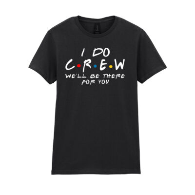 I Do Crew Friends - Softstyle™ women's ringspun t-shirt Thumbnail