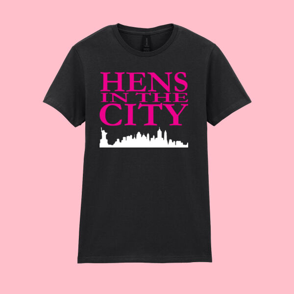 Hens In The City - Softstyle™ women's ringspun t-shirt Thumbnail