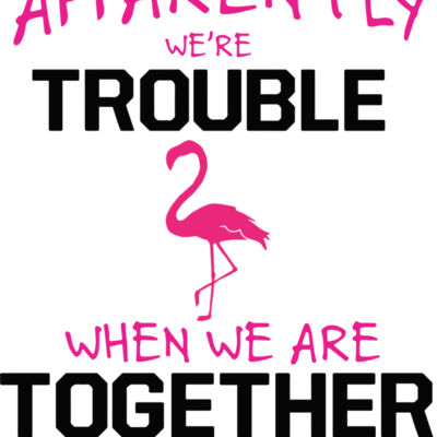Trouble When We Are Together Thumbnail