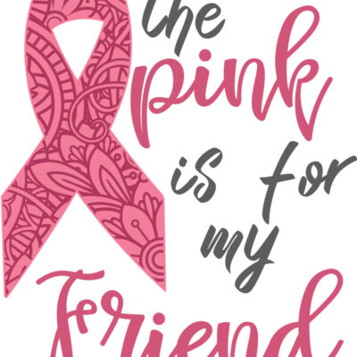 The pink is for my friend Thumbnail