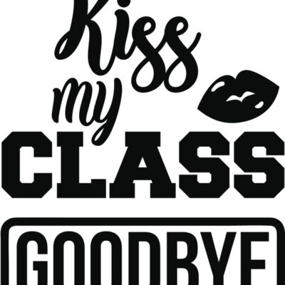 Kiss my class goodbye Thumbnail