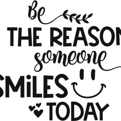 Be the reason someone smiles today Thumbnail