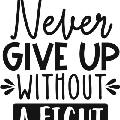 Never give up without a fight Thumbnail
