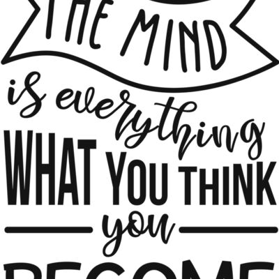 The mind is everything what you think Thumbnail