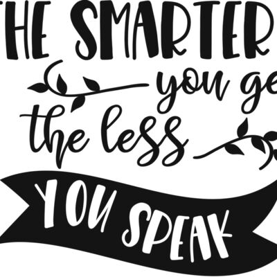 The smarter you get the less you speak Thumbnail