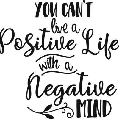 You can t live a positive life with a Thumbnail