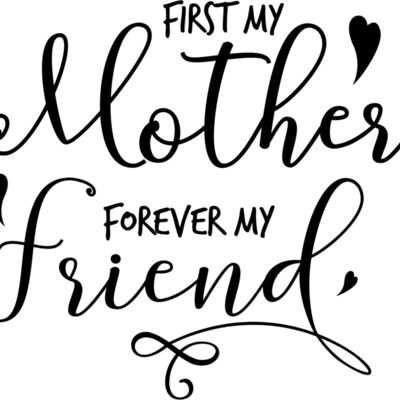 First my mother forever my friend Thumbnail