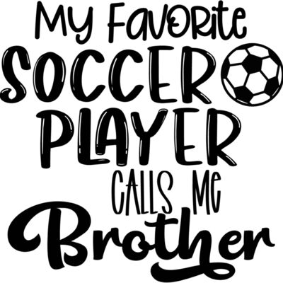 My Favorite Soccer Player Calls Me brother Thumbnail