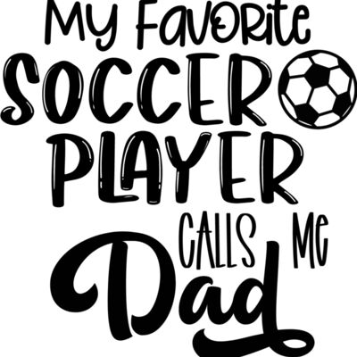 My Favorite Soccer Player Calls Me Dad Thumbnail