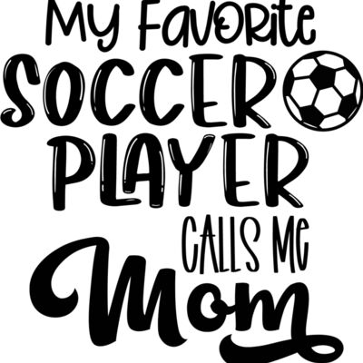 My Favorite Soccer Player Calls Me Mom Thumbnail