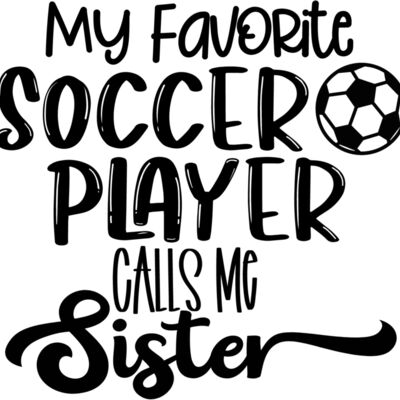 My Favorite Soccer Player Calls Me sister Thumbnail