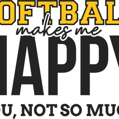 Softball makes me happy you not Thumbnail