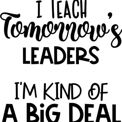 I Teach Tomorrow s Leaders Thumbnail