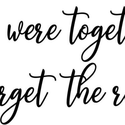 We were together i forget the rest Thumbnail